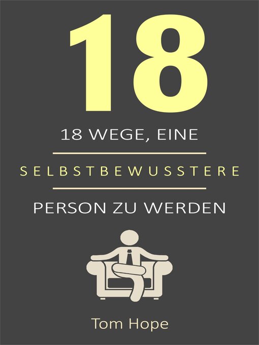Cover image for 18 Wege, Eine Selbstbewusstere Person Zu Werden